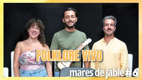 Episodio 6 de Mares de Jable, Folklore Vivo.